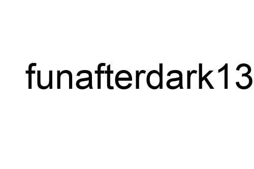 funafterdark13