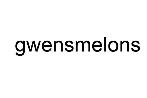 gwensmelons