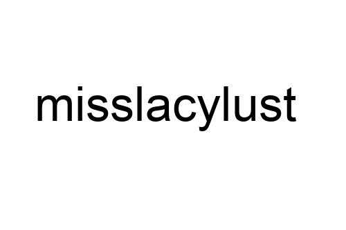misslacylust