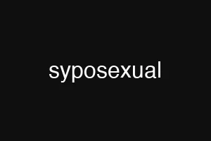 syposexual